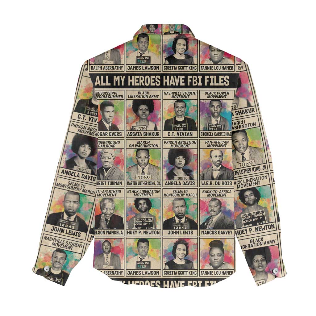 All My Heroes Have FBI Files Women Casual Shirt Civil Rights Leaders DT02