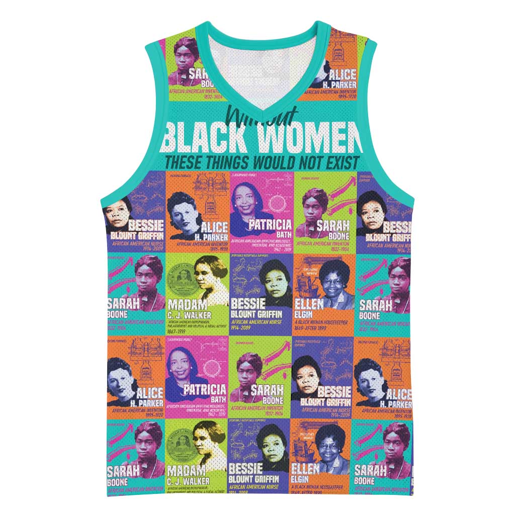 African Women Inventors Basketball Jersey Without Black Women These Things Would Not Exist - African Pride