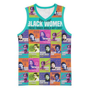 African Women Inventors Basketball Jersey Without Black Women These Things Would Not Exist - African Pride
