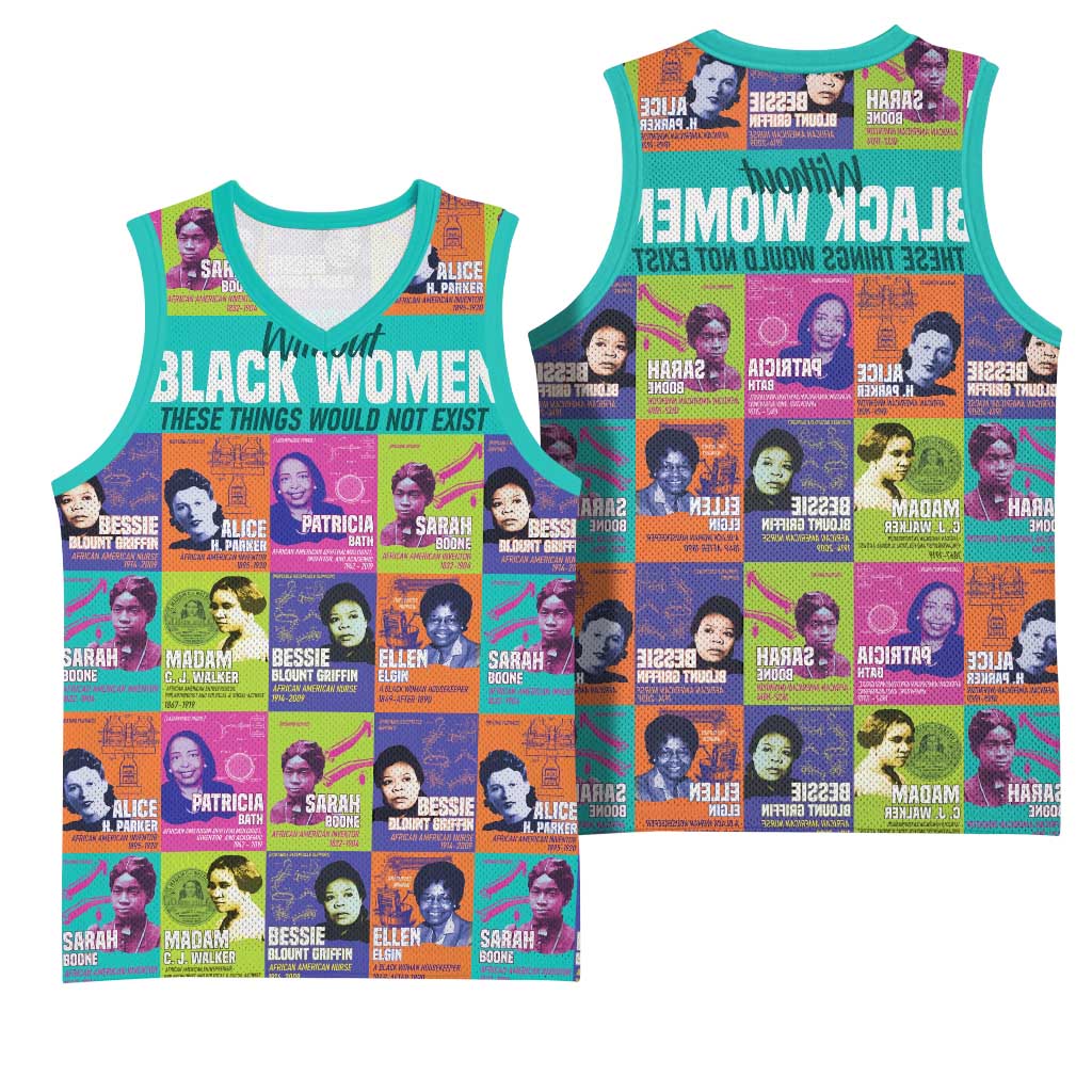 African Women Inventors Basketball Jersey Without Black Women These Things Would Not Exist - African Pride