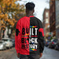 Built By Black History Long Sleeve Shirt DT02