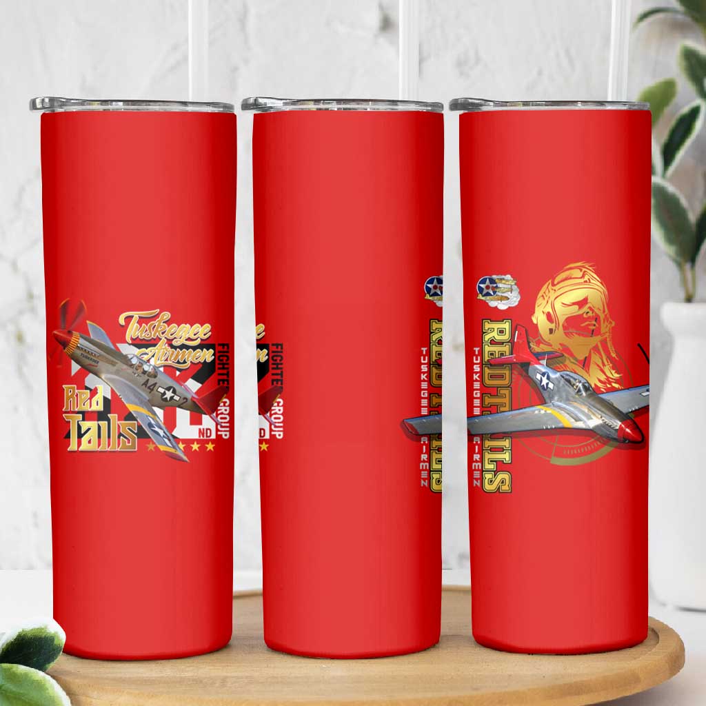 Tuskegee Red Tails Airmen Skinny Tumbler African American WWII Fighter Pilot Legacy - African Pride