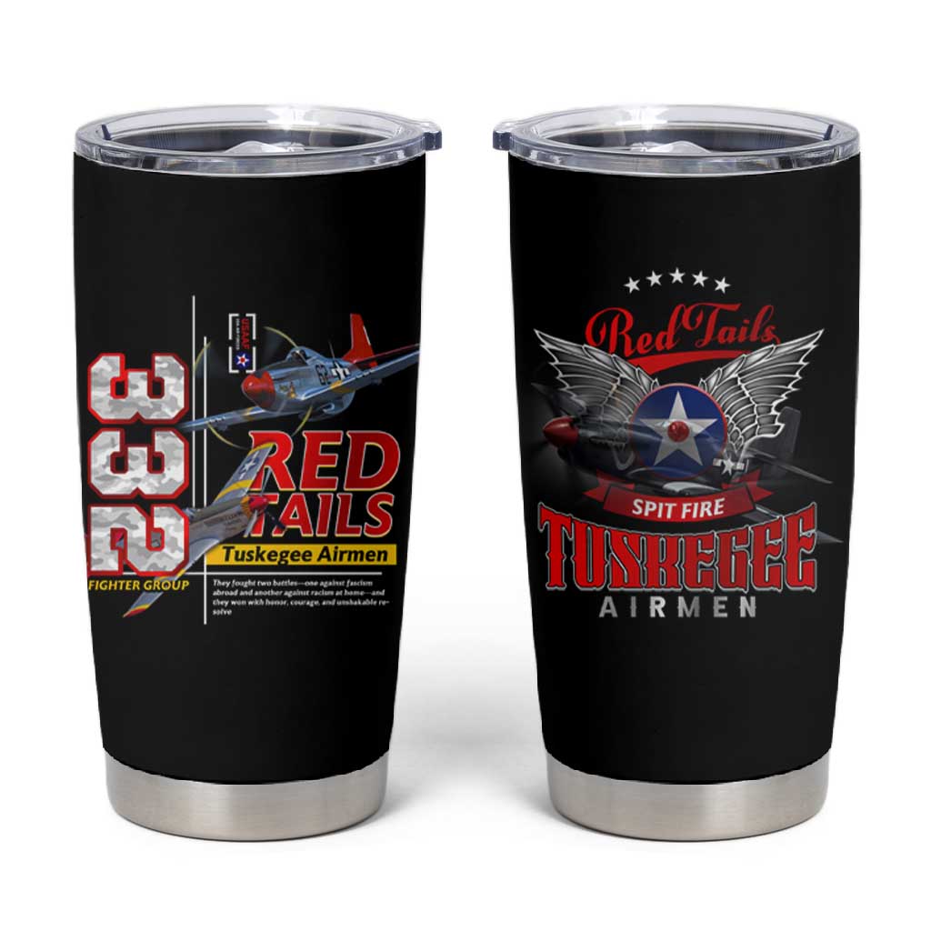 Red Tails Tuskegee Airmen Tumbler Cup 332nd Fighter Group WWII Legacy Tribute - African Pride