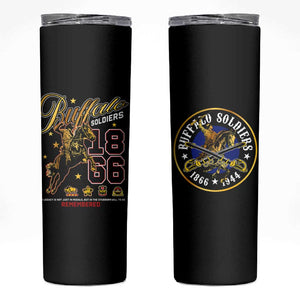 Buffalo Soldiers Skinny Tumbler 1866-1944 African American Black Heros Legacy - African Pride