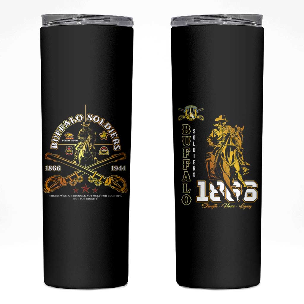 Strength Honor Legacy Buffalo Soldiers Skinny Tumbler African American Cavalry Tribute - African Pride