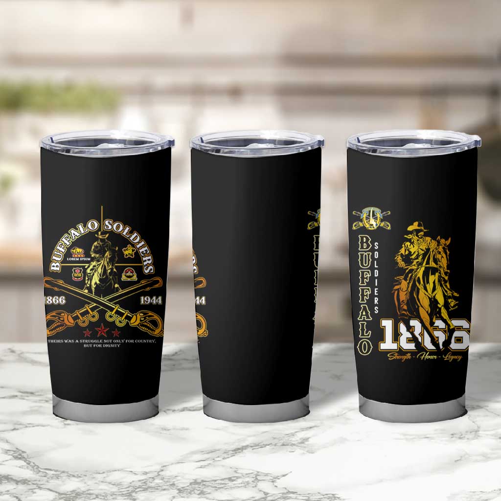 Strength Honor Legacy Buffalo Soldiers Tumbler Cup African American Cavalry Tribute - African Pride