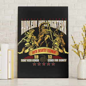 Harlem Hellfighters 1913 Canvas Wall Art Fight with Honor, Stand for Dignity - 369th Infantry Regiment - African Pride