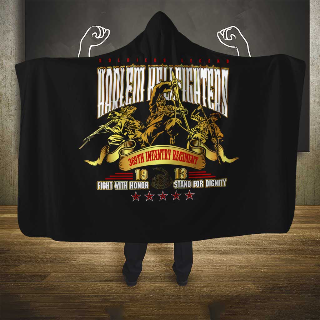 Harlem Hellfighters 1913 Hooded Blanket Fight with Honor, Stand for Dignity - 369th Infantry Regiment - African Pride