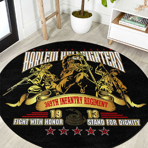 Harlem Hellfighters 1913 Round Carpet Fight with Honor, Stand for Dignity - 369th Infantry Regiment - African Pride