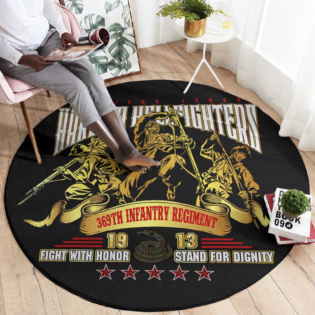 Harlem Hellfighters 1913 Round Carpet Fight with Honor, Stand for Dignity - 369th Infantry Regiment - African Pride