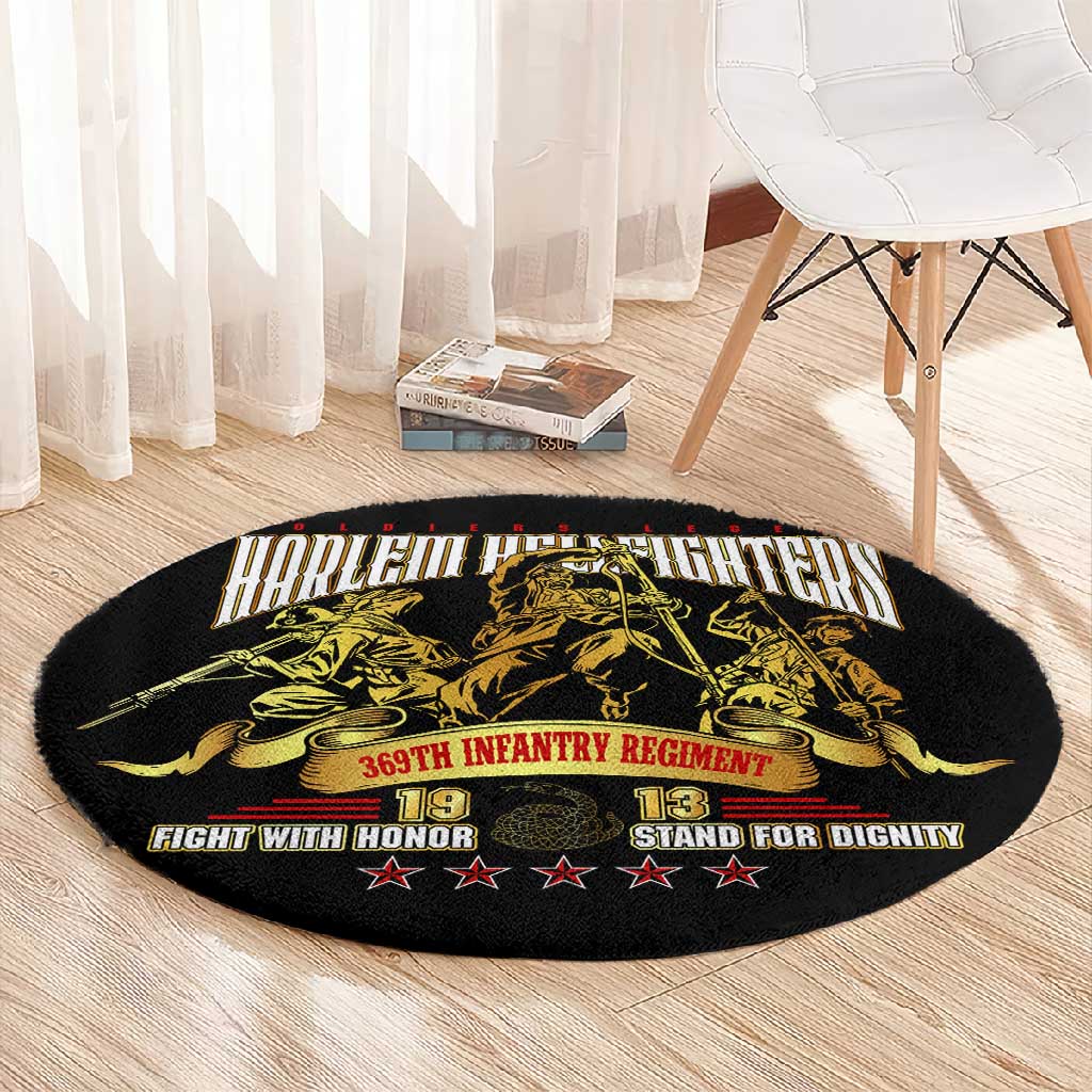 Harlem Hellfighters 1913 Round Carpet Fight with Honor, Stand for Dignity - 369th Infantry Regiment - African Pride