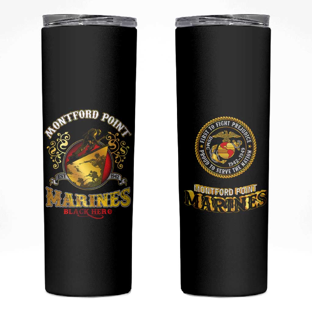 Montford Point Marines Skinny Tumbler Afro First to Fight Prejudice - African Pride