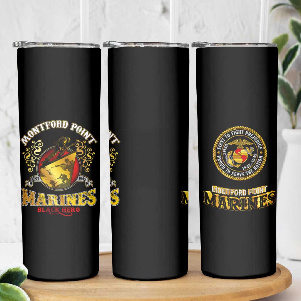Montford Point Marines Skinny Tumbler Afro First to Fight Prejudice - African Pride