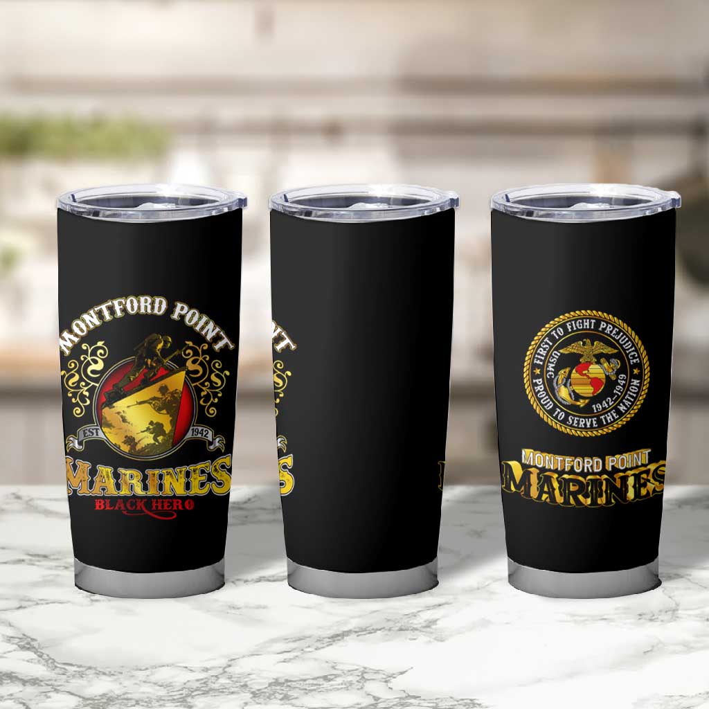 Montford Point Marines Tumbler Cup Afro First to Fight Prejudice - African Pride