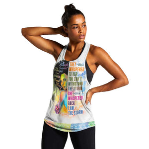 Black Girl I Am The Storm Women Racerback Tank African American Women
