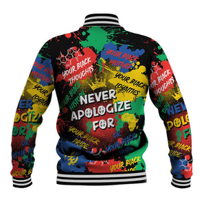 Never Apologize For Being Black Baseball Jacket DT02