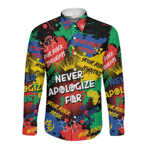 Never Apologize For Being Black Long Sleeve Button Shirt
