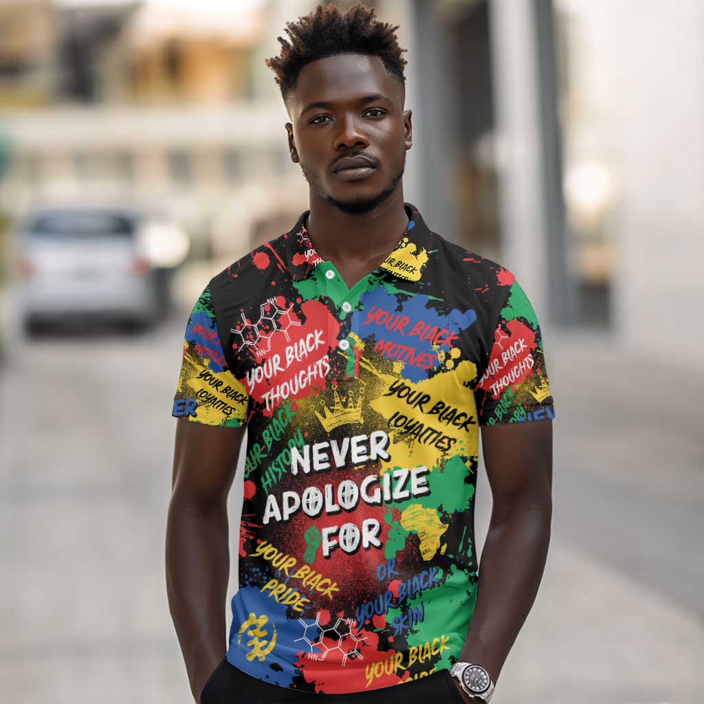 Never Apologize For Being Black Polo Shirt