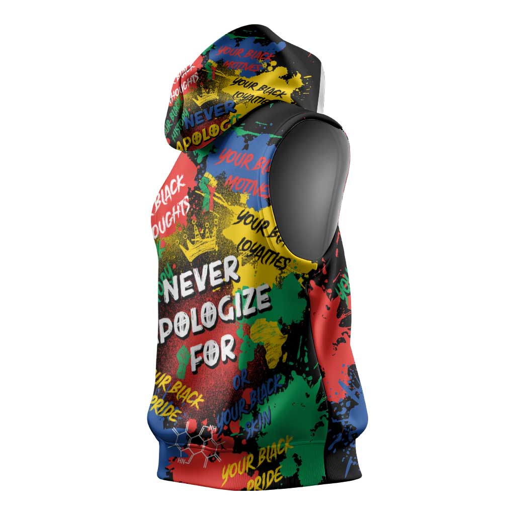 Never Apologize For Being Black Sleeveless Hoodie - African Pride