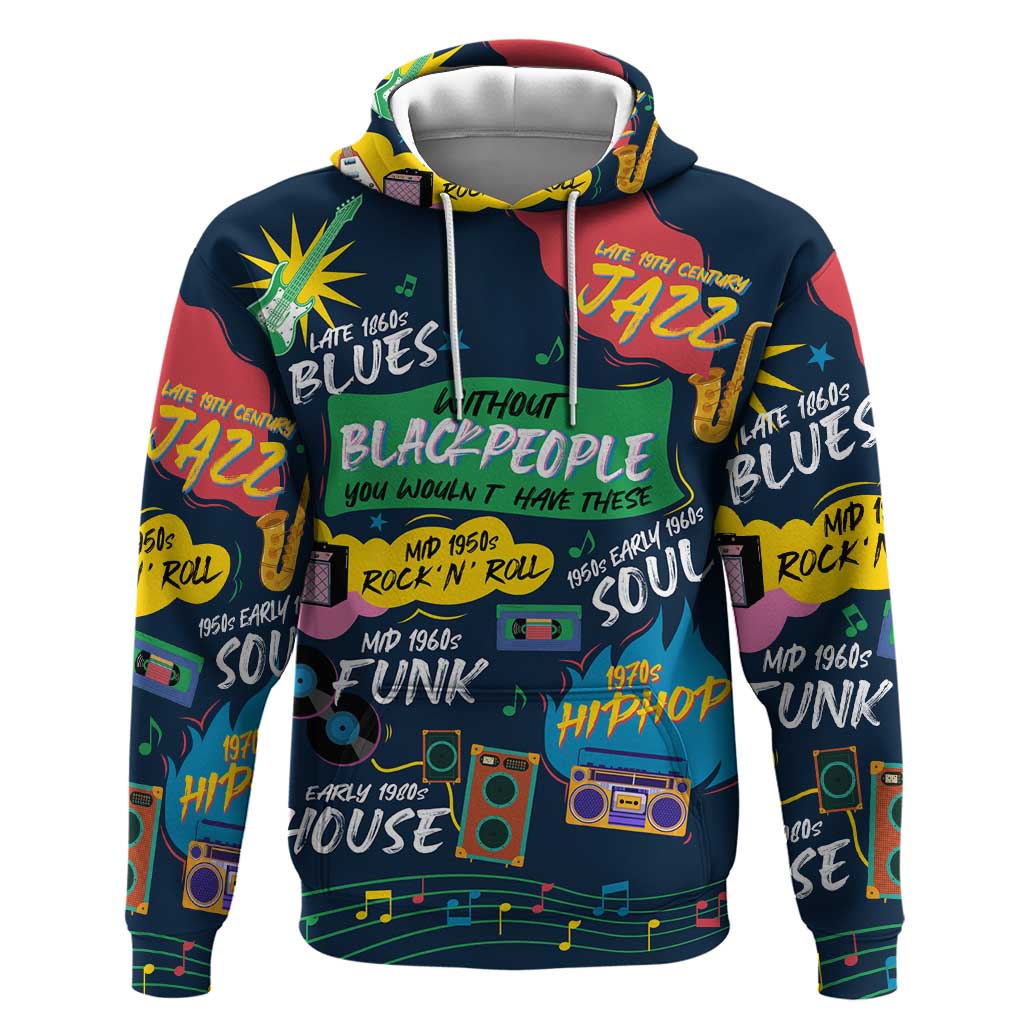 Music That Makes Us Proud African Hoodie Black People