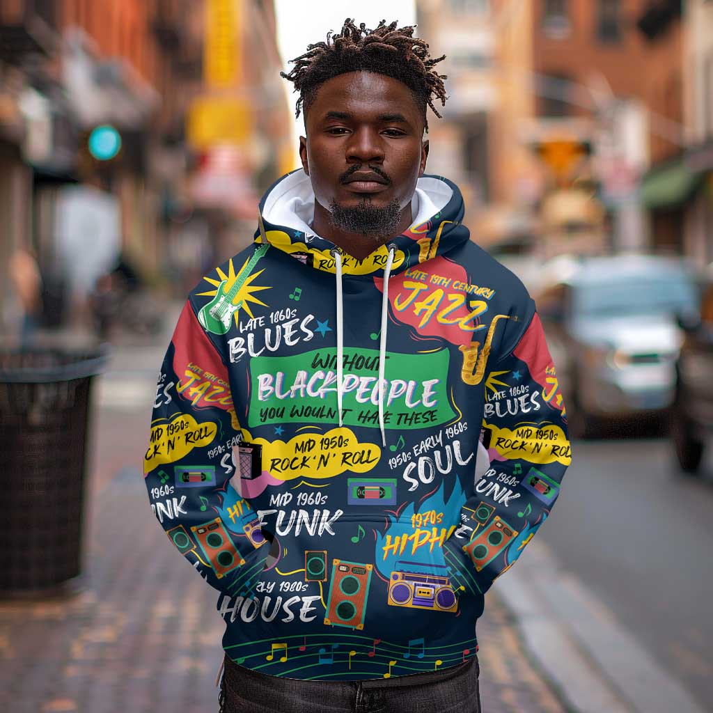 Music That Makes Us Proud African Hoodie Black People