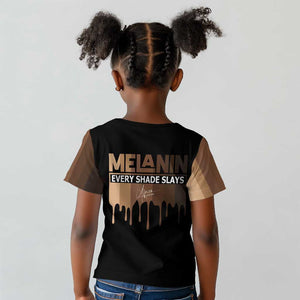 Every Shade Slays Melanin Kid T shirt African Signature