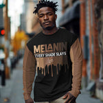 Every Shade Slays Melanin Long Sleeve Shirt African Signature DT02