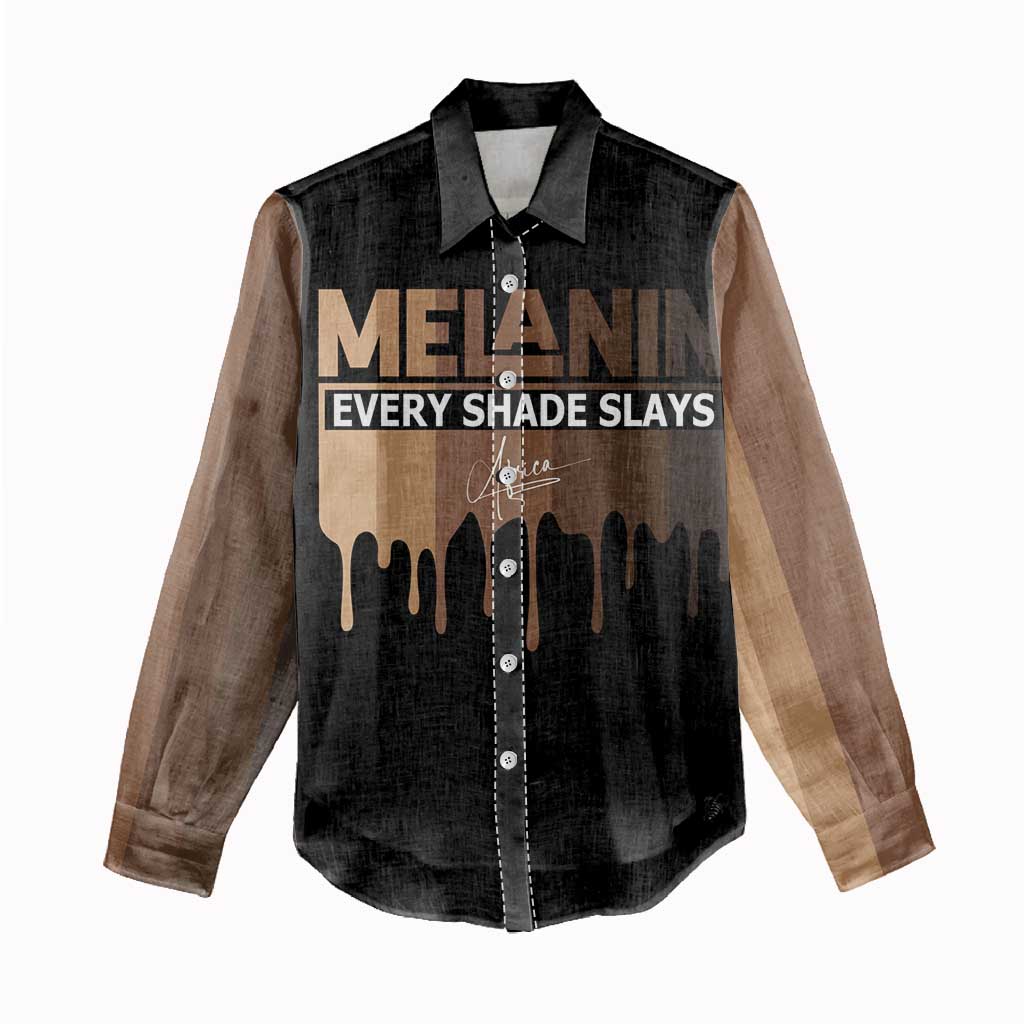 Every Shade Slays Melanin Women Casual Shirt African Signature DT02