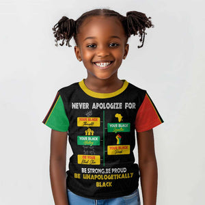 Never Apologize For Your Pride Kid T shirt African Black History