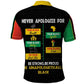 Never Apologize For Your Pride Polo Shirt African Black History