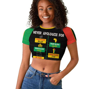 Never Apologize For Your Pride Raglan Cropped T shirt African Black History