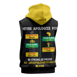 Never Apologize For Your Pride Sleeveless Hoodie African Black History - African Pride
