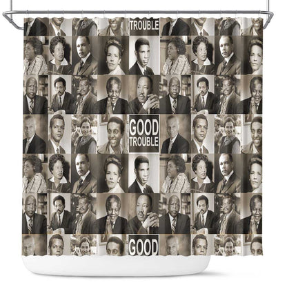 Good Trouble Shower Curtain Civil Rights Leaders