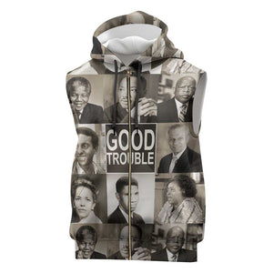 Good Trouble Sleeveless Zip Hoodie Civil Rights Leaders - African Pride