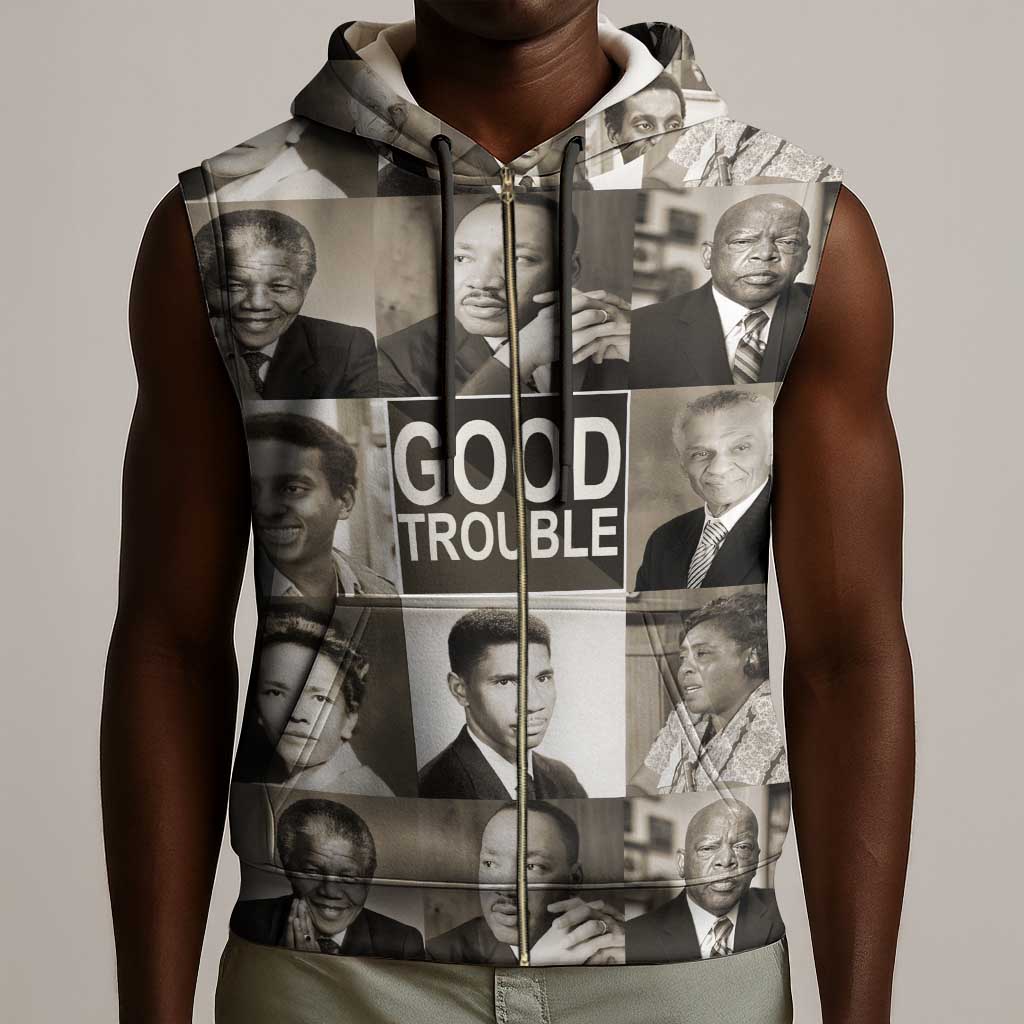 Good Trouble Sleeveless Zip Hoodie Civil Rights Leaders - African Pride