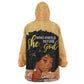 Personalized African Black Women KId Wearable Blanket Hoodie She Who Kneels Before God