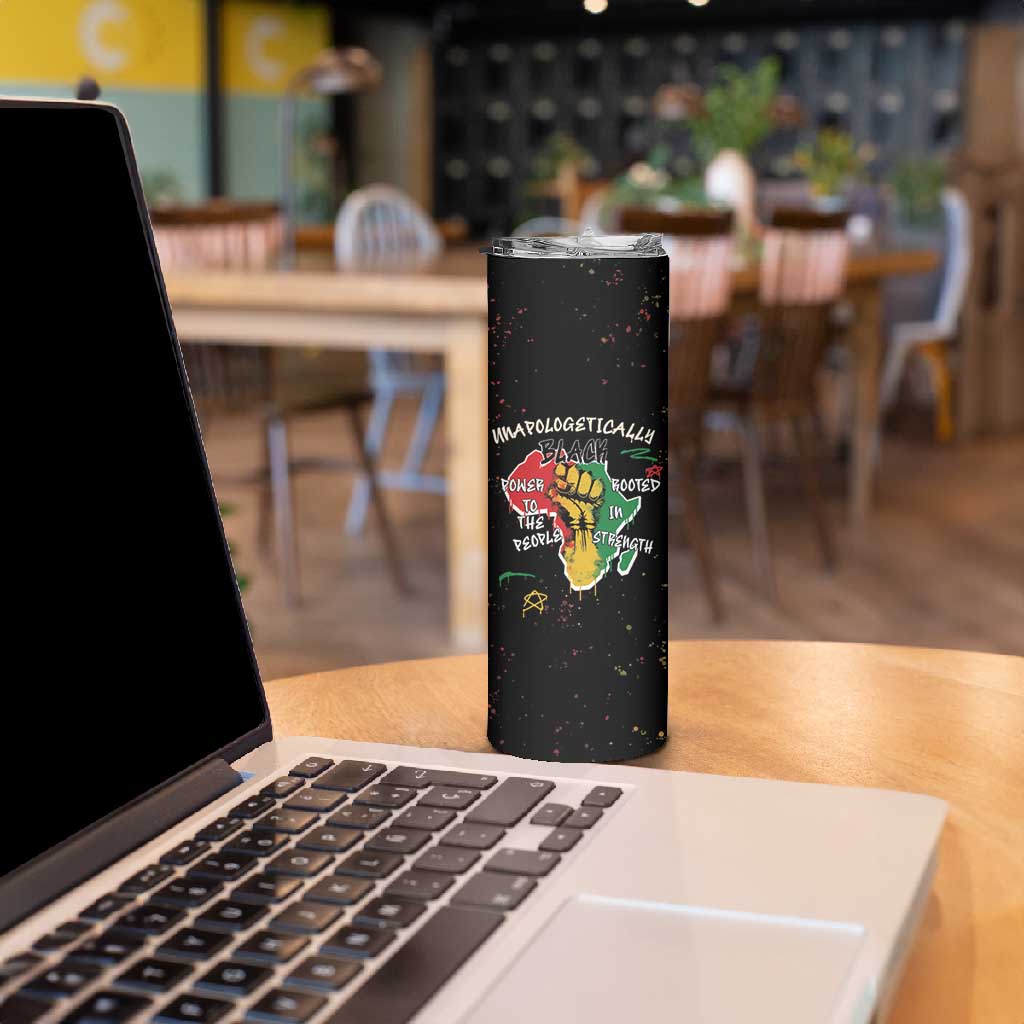 African Black Power Skinny Tumbler Unapologetically Black Raised Fist