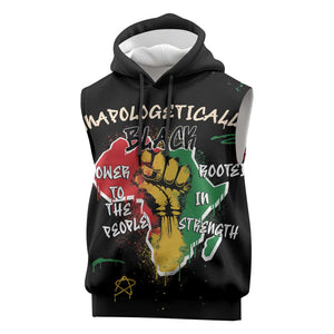 African Black Power Sleeveless Hoodie Unapologetically Black Raised Fist - African Pride