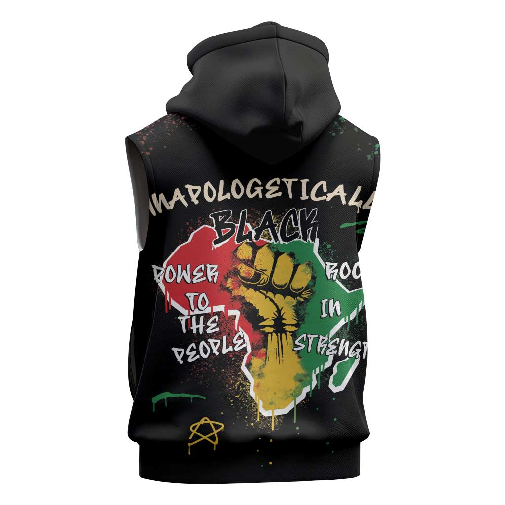 African Black Power Sleeveless Zip Hoodie Unapologetically Black Raised Fist - African Pride
