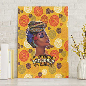 African Women Canvas Wall Art She Believed She Could So She Did