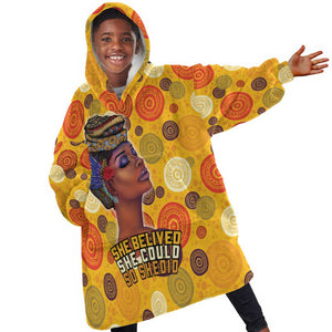 African Women Kid Wearable Blanket Hoodie She Believed She Could So She Did