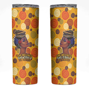 African Women Skinny Tumbler She Believed She Could So She Did