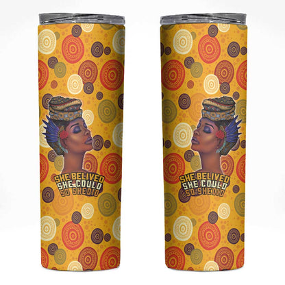 African Women Skinny Tumbler She Believed She Could So She Did