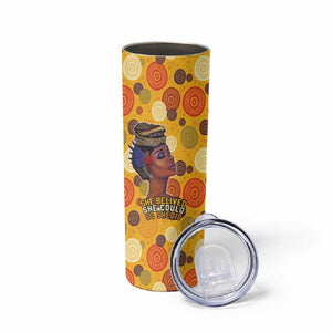 African Women Skinny Tumbler She Believed She Could So She Did