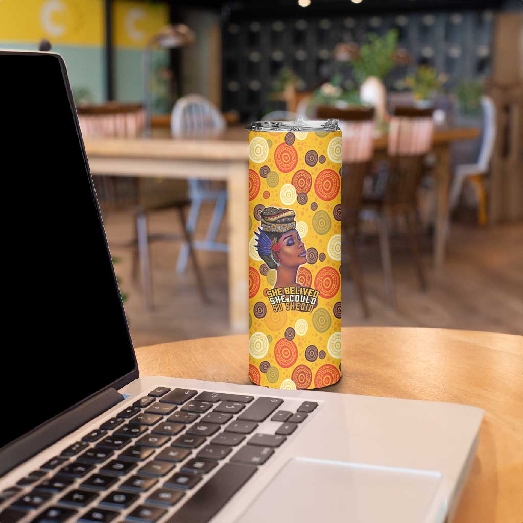 African Women Skinny Tumbler She Believed She Could So She Did