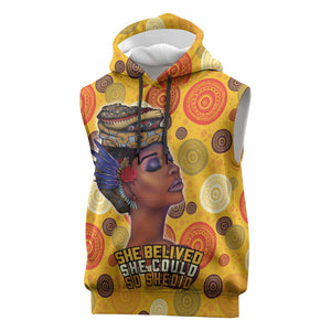 African Women Sleeveless Hoodie She Believed She Could So She Did - African Pride