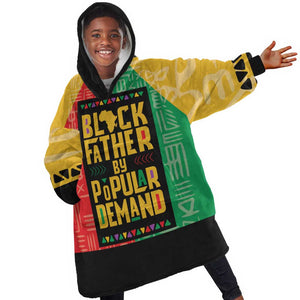 Black Father By Popular Demand Kid Wearable Blanket Hoodie African Art