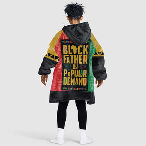 Black Father By Popular Demand Kid Wearable Blanket Hoodie African Art