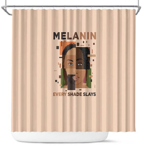 Melanin Every Shade Slays Shower Curtain Afro Women