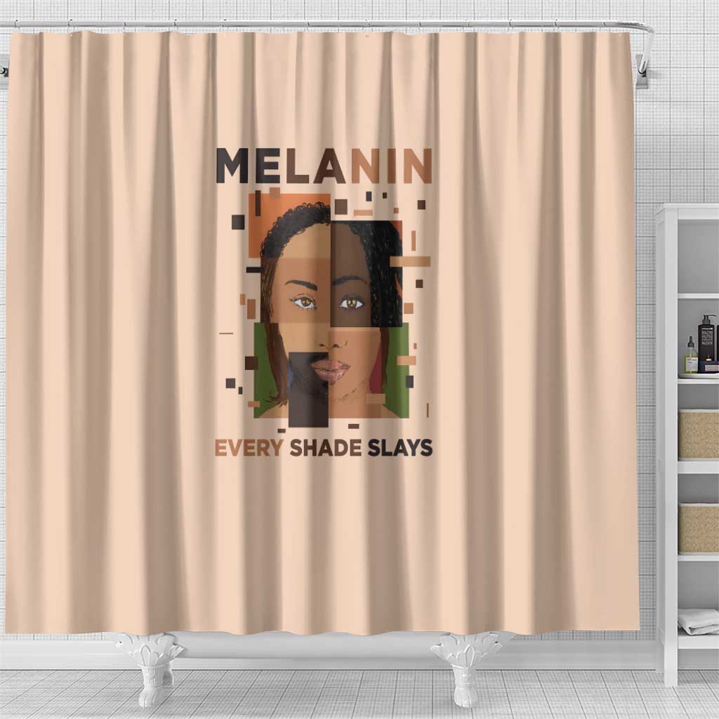 Melanin Every Shade Slays Shower Curtain Afro Women